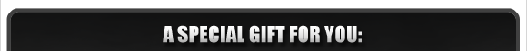 A Special Gift For You: