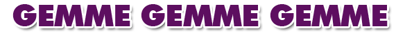 GEMME GEMME GEMME